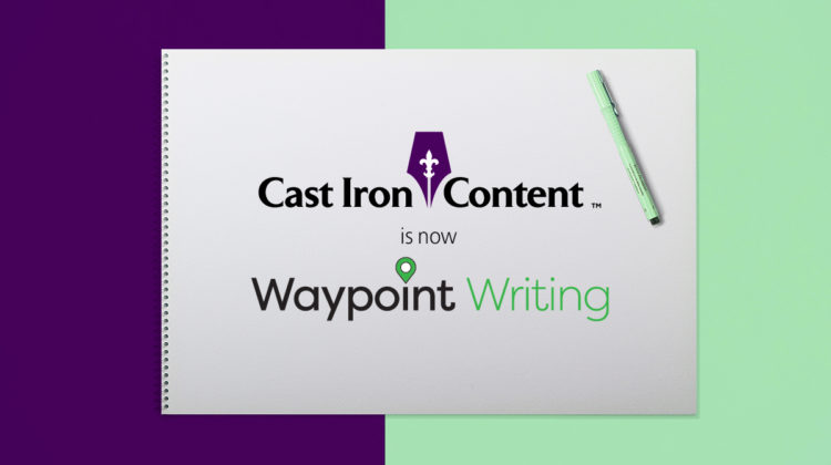 Cast Iron Content is now Waypoint Writing